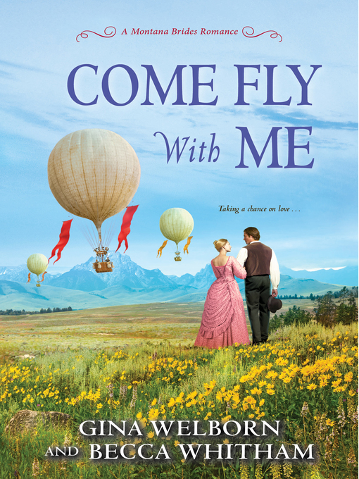Title details for Come Fly with Me by Gina Welborn - Wait list